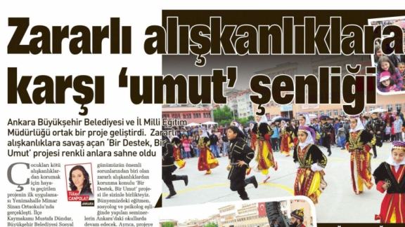 Zararlı Alışkanlıklara Karşı Umut Şenliği (Sabah Ankara 31.5.2015)