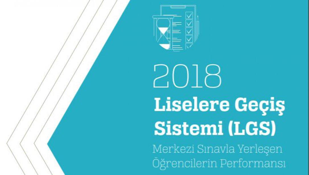 2018 Liselere Geçiş Sistemi (LGS) Öğrenci Performans Raporu