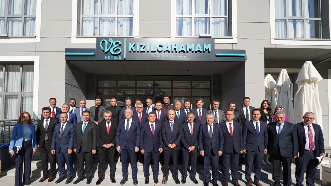 İLÇE MÜDÜRLERİ TOPLANTISI KIZILCAHAMAMDA YAPILDI