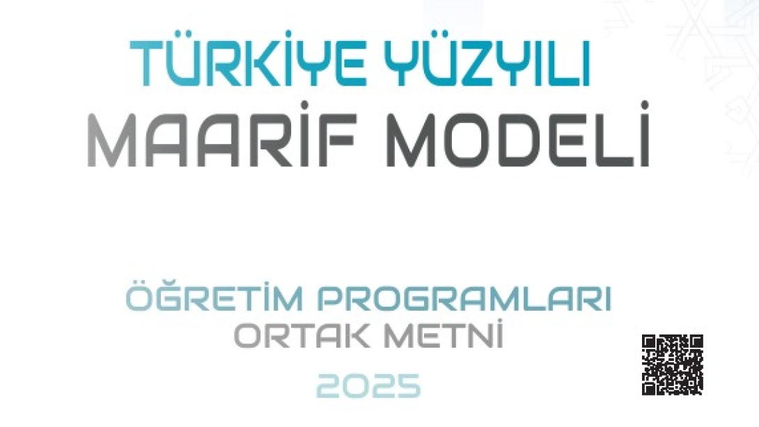 TÜRKİYE YÜZYILI MAARİF MODELİ ÖĞRETİM PROGRAMLARI ORTAK METNİ